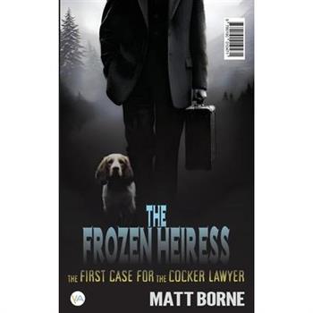 The Frozen Heiress & The Clearance House