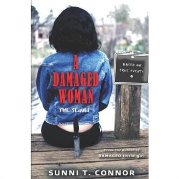 A Damaged WomanADamaged WomanThe Sequel