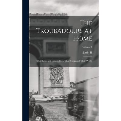 The Troubadours at Home