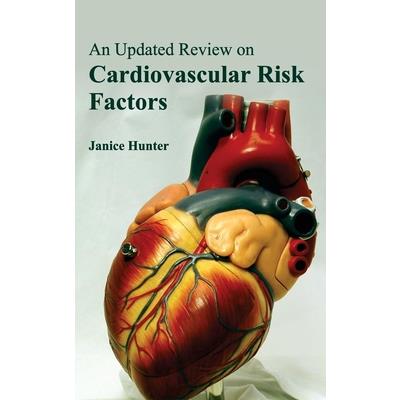Updated Review on Cardiovascular Risk Factors