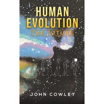 Human Evolution - The Future