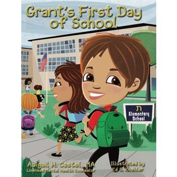 Grant's First Day of School