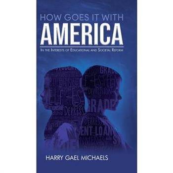 How Goes it With America