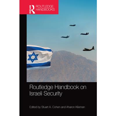 Routledge Handbook on Israeli Security