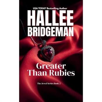 Greater Than Rubies