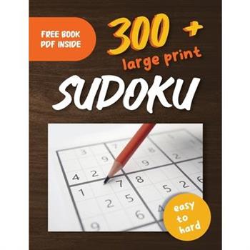 300+ Large Print Sudoku Puzzles Easy to Hard