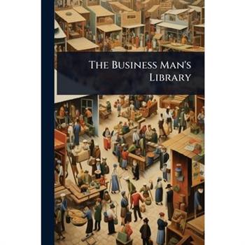 The Business Man’s Library