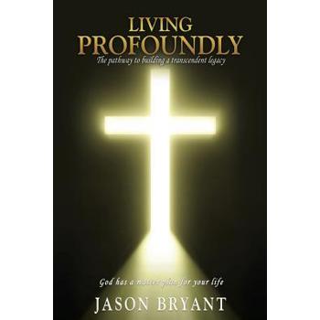 Living Profoundly