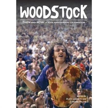 Woodstock Then and Now