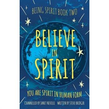Believe in Spirit