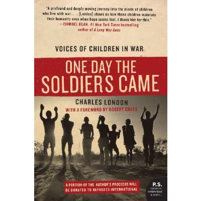 One Day the Soldiers Came