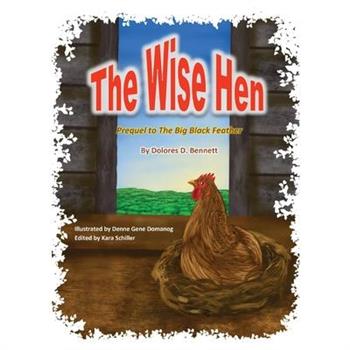The Wise Hen