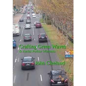 Crafting Green Waves & Aerial Podcar Warrants