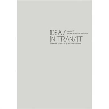 Enrique Norten / Ten Arquitectos: Ideas in Transit