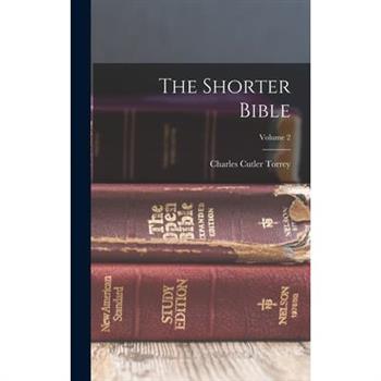 The Shorter Bible; Volume 2