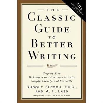 The Classic Guide to Better Writing