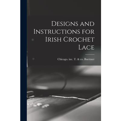 Designs and Instructions for Irish Crochet Lace