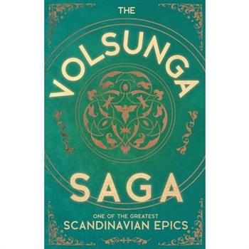 The Volsunga Saga - One of the Greatest Scandinavian Epics