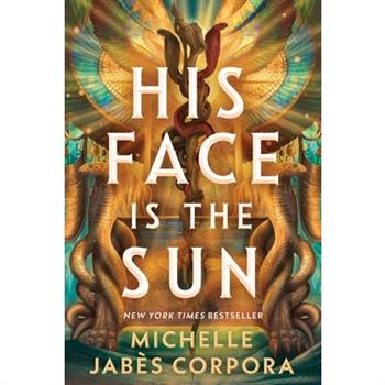 His Face Is the Sun (Standard Edition)