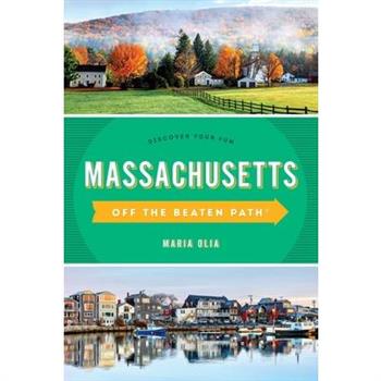 Massachusetts Off the Beaten Path(r)