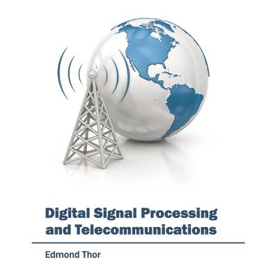 Digital Signal Processing and Telecommunications