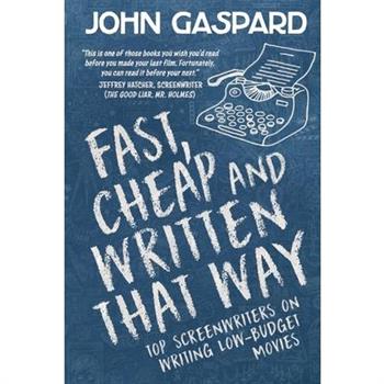 Fast, Cheap & Written That Way