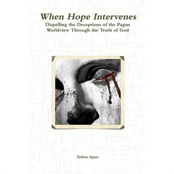 When Hope Intervenes