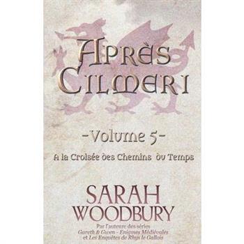 A la Crois矇e des Chemins du Temps