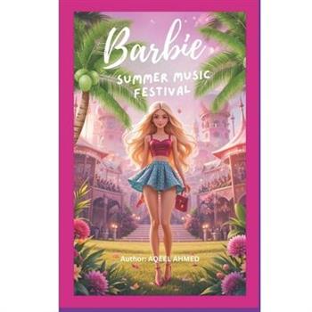 Barbie's Summer Music Festival
