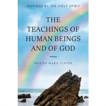 The Teachings of Human Beings and of God