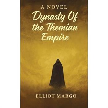 Dynasty Of The Themian Empire