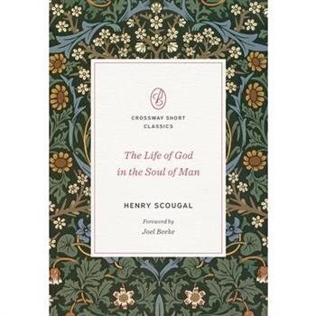 The Life of God in the Soul of Man