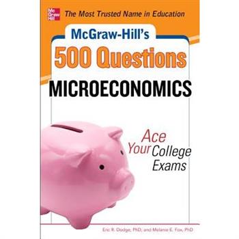 Mcgraw-hill's 500 Microeconomics Questions