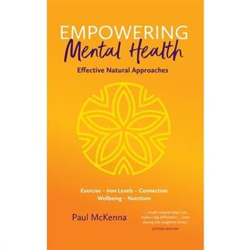 Empowering Mental Health - Effective Natural Approaches