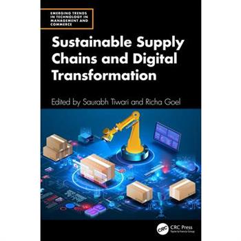 Sustainable Supply Chains and Digital Transformation