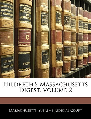 Hildreth’s Massachusetts Digest, Volume 2
