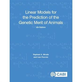 Linear Models for the Prediction of the Genetic Merit of Animals