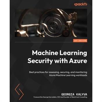 Machine Learning Security with Azure
