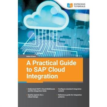 A Practical Guide to SAP Cloud Integration