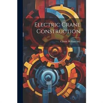 Electric Crane Construction
