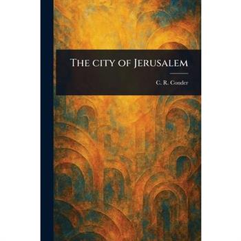 The City of Jerusalem