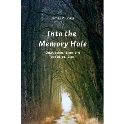 Into the Memory Hole
