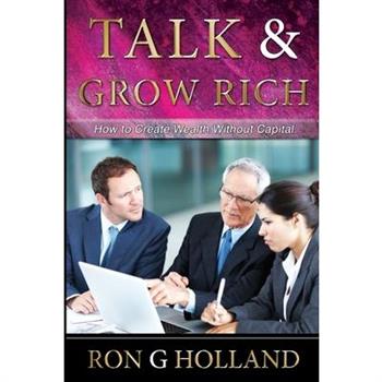 Talk and Grow Rich
