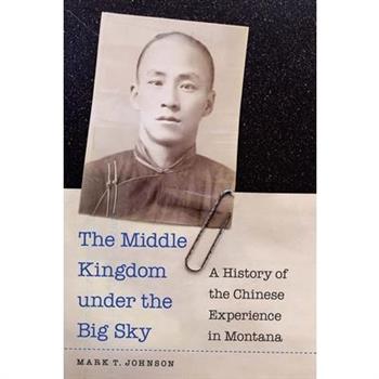The Middle Kingdom Under the Big Sky