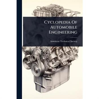 Cyclopedia Of Automobile Engineering