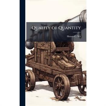 Quality of Quantity