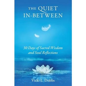 The Quiet In-Between