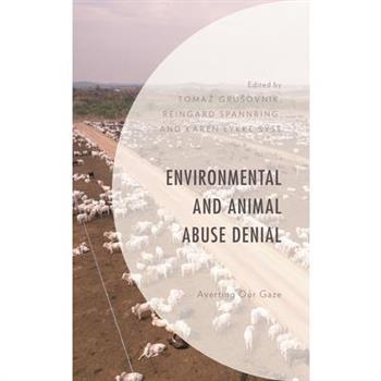 Environmental and Animal Abuse Denial