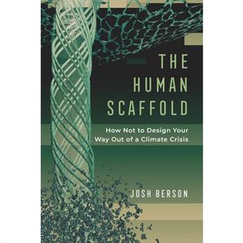 The Human Scaffold, Volume 2