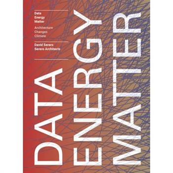 Data. Energy. Matter.